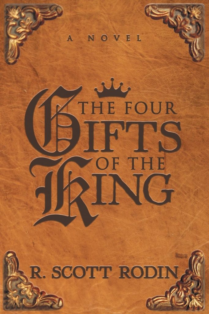 the-four-gifts-of-the-king-by-r-scott-rodin-christian-bookaholic