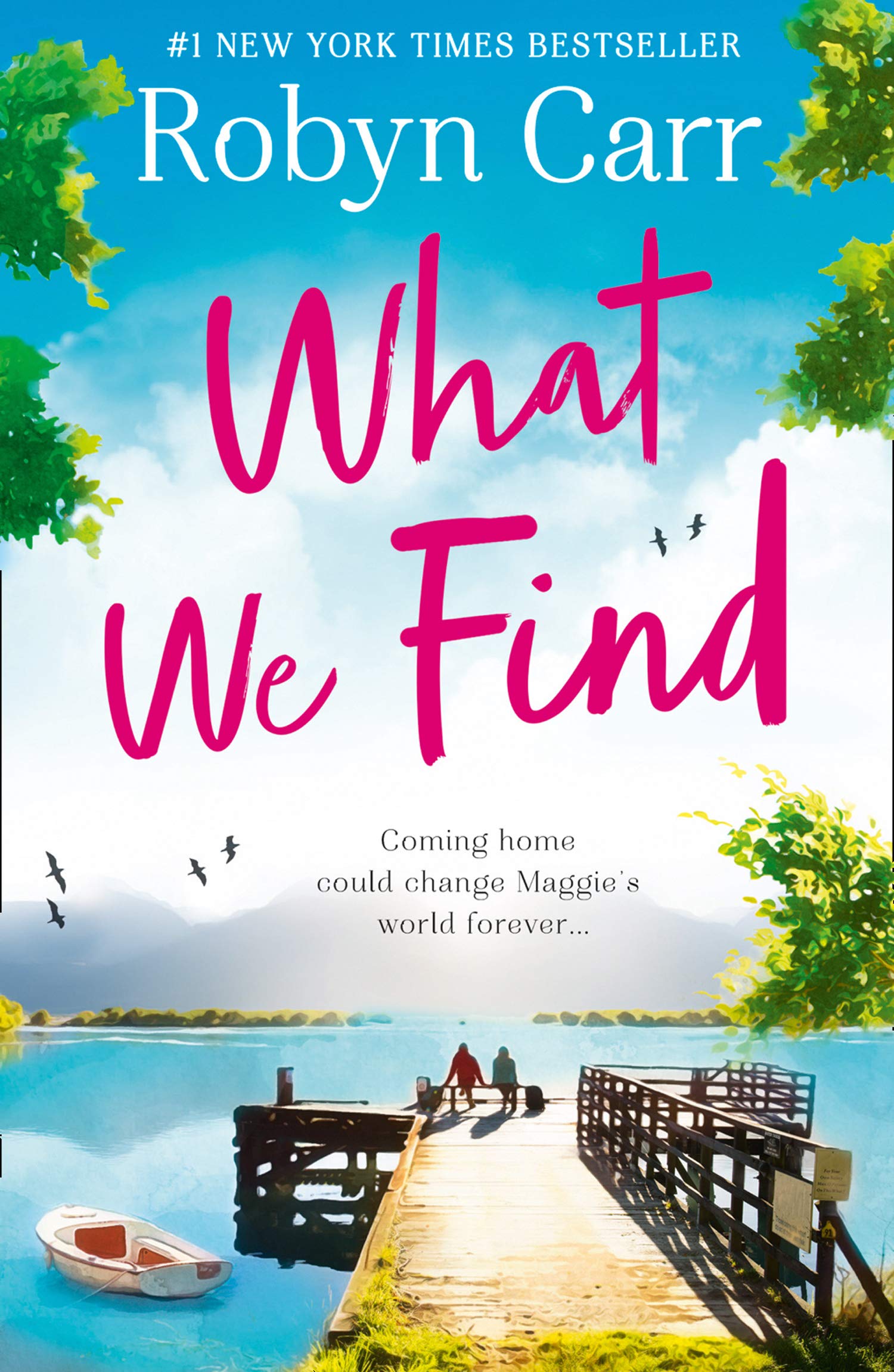 What We Find by Robyn Carr | Christian Bookaholic